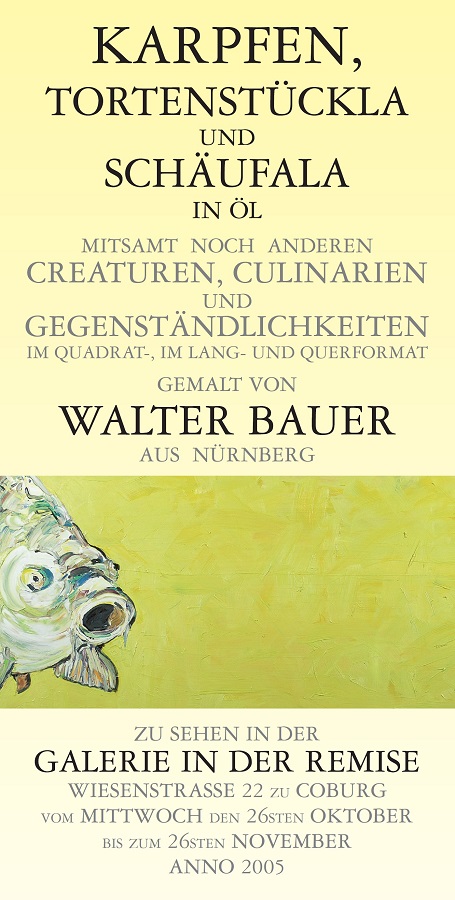 Walter BAUER . Ausstellung 2005