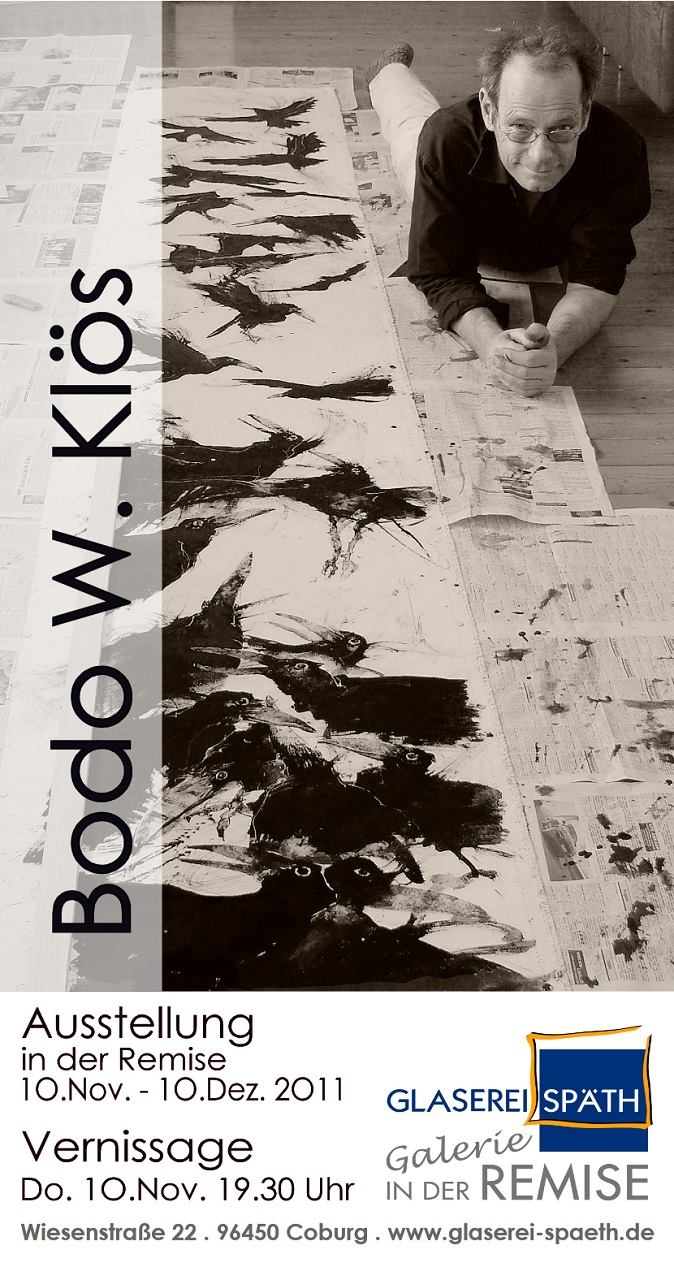 Bodo W. KLÖS . Ausstellung 2011