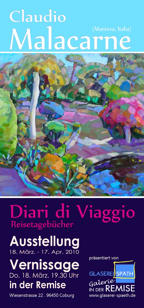 Claudio MALACARNE . Ausstellung 2010