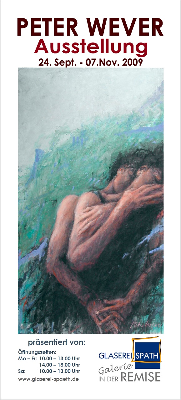 Peter WEVER . Ausstellung 2009
